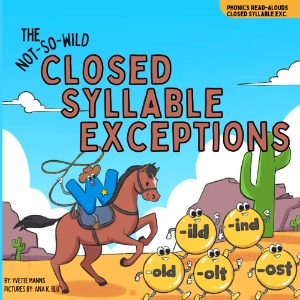The Not-So-Wild Closed Syllable Exceptions book cover